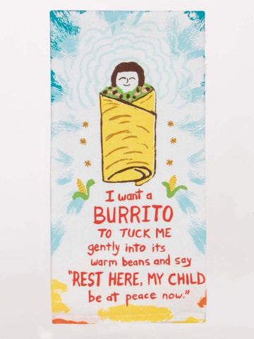 Blue Q Printed Towel - I Want A Burrito